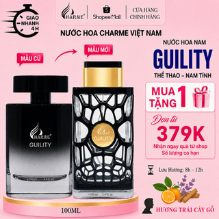 [Tặng chai 10ml] Nước Hoa Nam Charme Guility 100ml Nam Tính Lịch Lãm Lưu Hương Lâu, Thể Thao