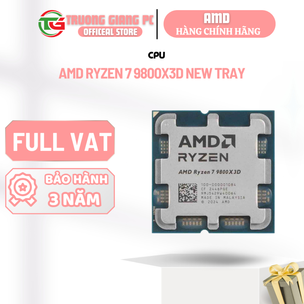 [CTY FULL VAT] CPU AMD Ryzen 7 9800X3D AM5 Tray - NEW CHÍNH HÃNG BẢO HÀNH 36 THÁNG