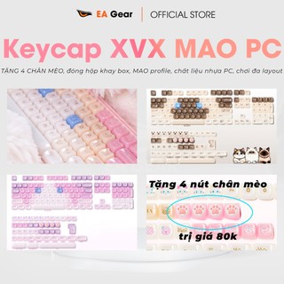 [Tặng 4 Chân Mèo Trị Giá 80k] Keycap MAO XVX Jelly Chất Liệu Nhựa PC Siêu Cute - EA Gear