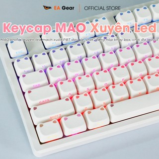 [Hàng sẵn] Keycap MAO Trắng/Hồng Xuyên Led Mạch Xuôi Có Tai Mèo - EA Gear