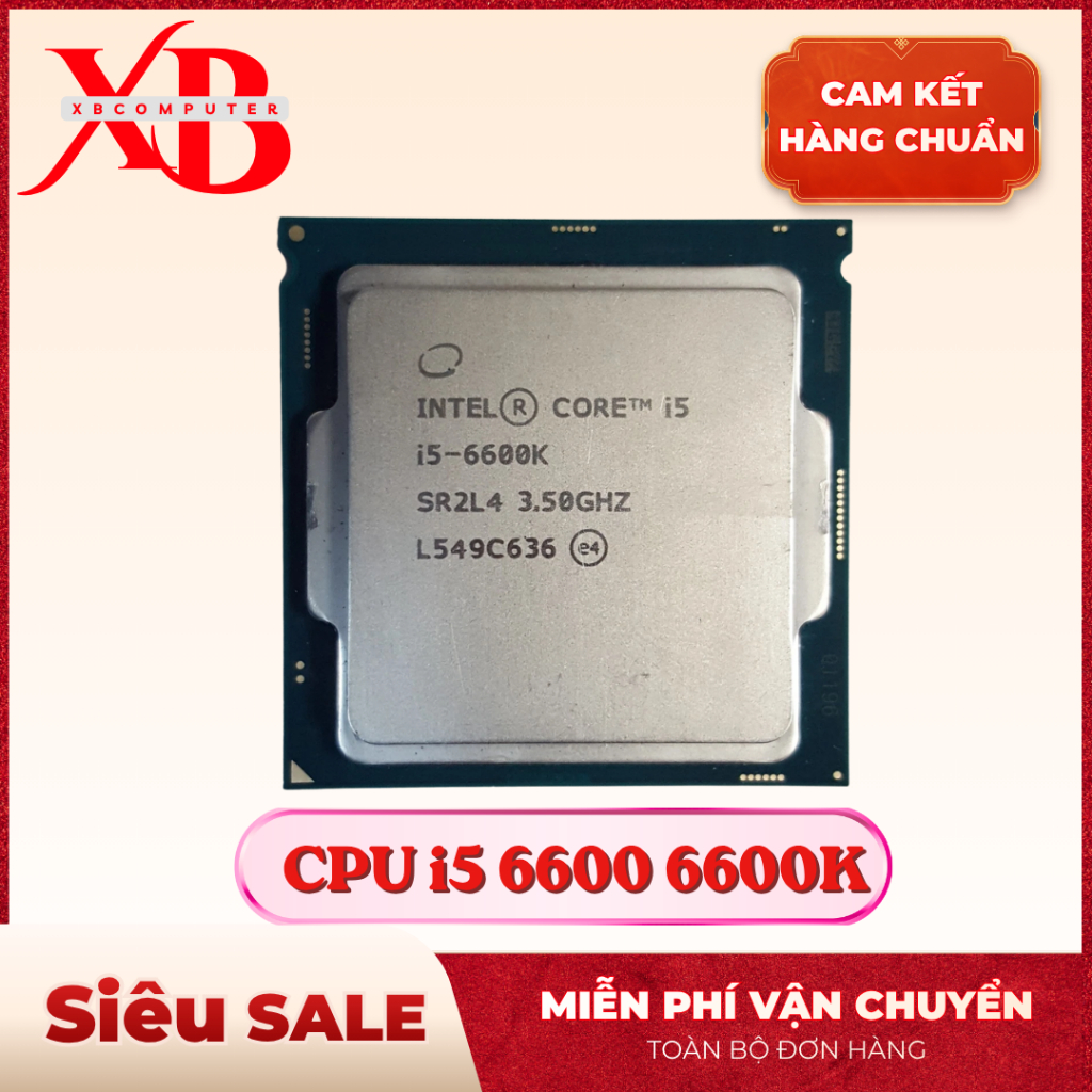 CPU Core i5 6500 | i5 6600 | i5 6600K chạy main H110 B150 B250 H170 H270 Z170 Z270