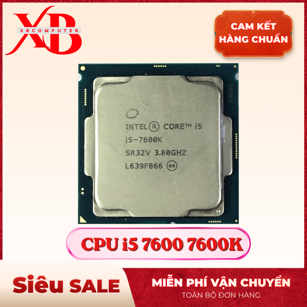 CPU Core i5 7500 | i5 7600 | i5 7600K chạy main H110 B150 B250 H170 H270 Z170 Z270