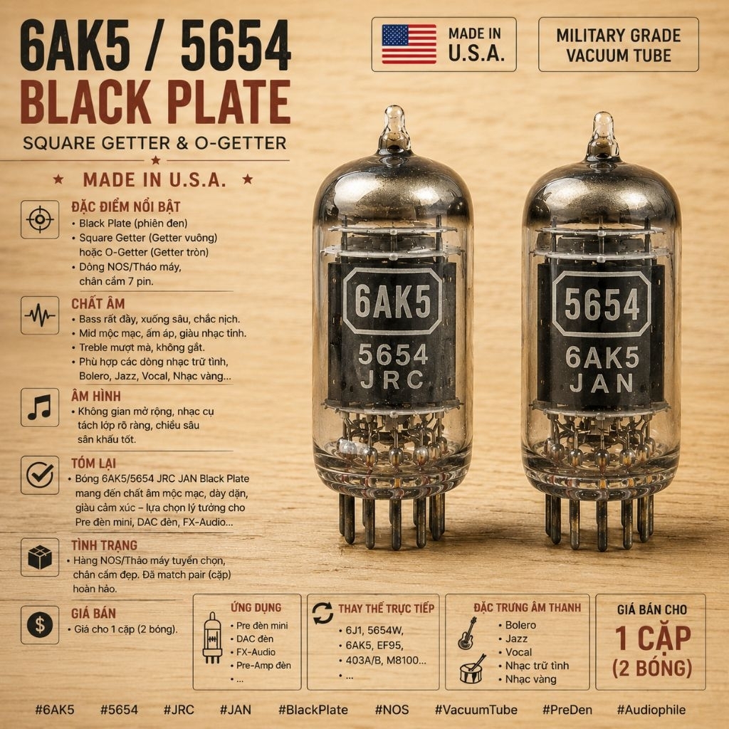 ​Cặp Bóng Đèn 6AK5/5654 Mỹ PHIẾN ĐEN (Black Plate) - Tuyển Chọn Square Getter & O-Getter Cổ