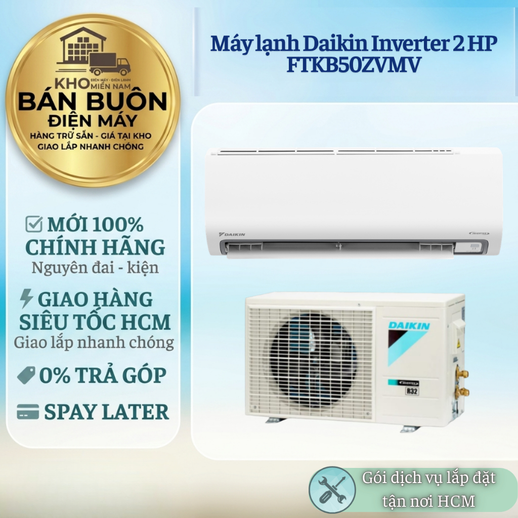 FTKB50ZVMV Máy lạnh Daikin Inverter 2 HP tiết kiệm điện, làm lạnh nhanh, chính hãng FTKB50ZVMV