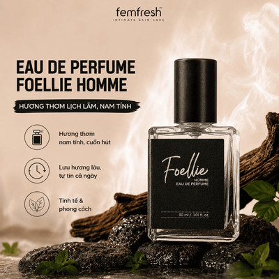 Nước Hoa Nam Foellie Home Eau De Perfume Hương Thơm Sang Trọng Thanh Lịch Mạnh Mẽ 30ml