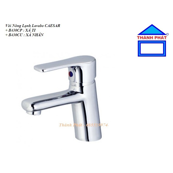 ThanhPhatstore - B430 - [CHÍNH HÃNG] Vòi Lavabo nóng lạnh CAESAR B430CP, B430CU, BT430CP, vòi rửa mặ