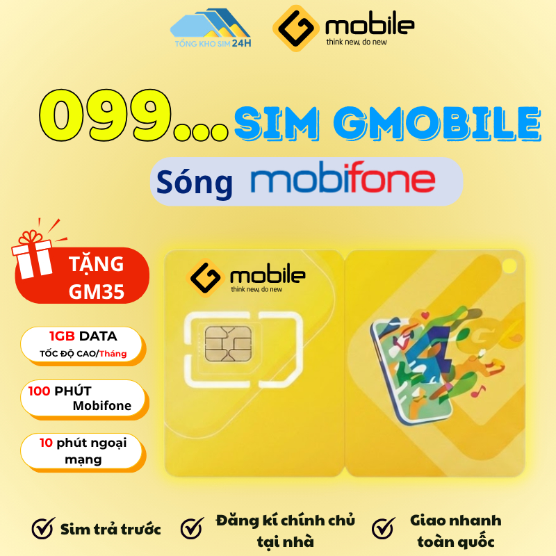 Sim GMobile Đầu 099 Sóng Mobifone Gói GM35 Giá Rẻ, Sim Trả Trước Chính Chủ Tốc Độ Ổn Định