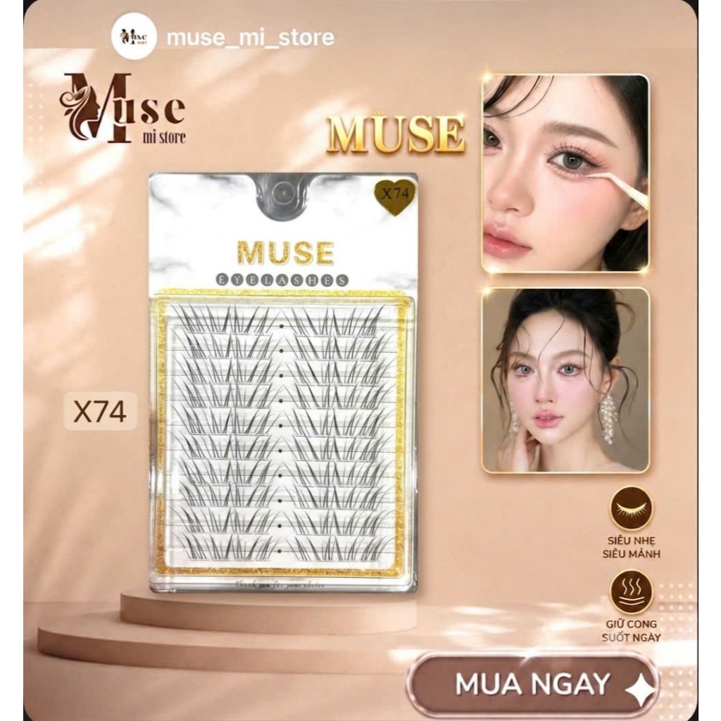 Mi Trên - Muse X74, Mi Cụm - Lông Mi Giả Các MAKE UP Lựa Chọn - MUSE_MI_STORE