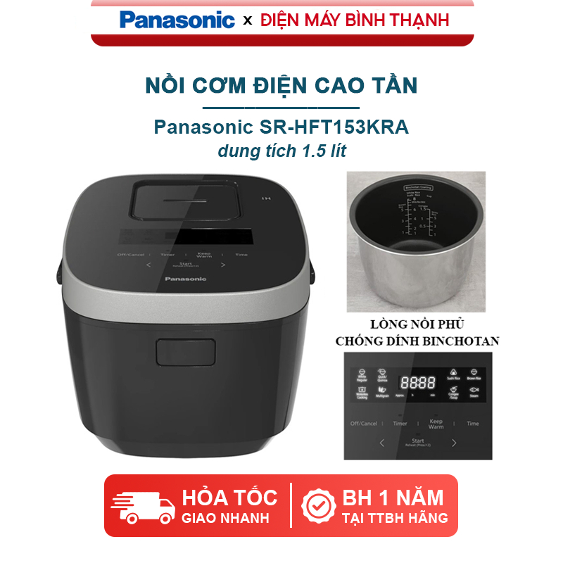 Nồi cơm điện cao tần Panasonic SR-HFT153KRA dung tích 1.5 lít, 8 chế độ nấu ăn - Bảo hành 1 năm