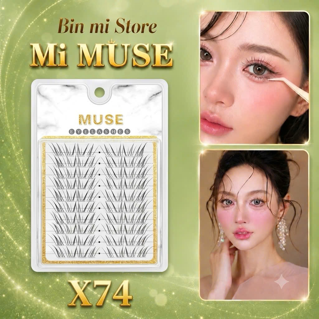 Mi Trên - Muse X74, Mi Cụm - Lông Mi Giả Các MAKE UP Lựa Chọn - BIN Mi Store