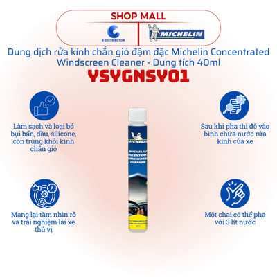 [HỎA TỐC] Dung dịch rửa kính chắn gió ô tô Michelin Concentrated Windscreen Cleaner YSYGNSY01 - 40ml