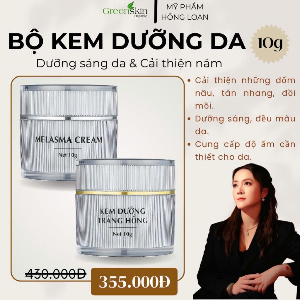 Bộ Kem Dưỡng Sáng Da , Cải Thiện Nám 10G GREENSKIN ORGANIC - Mỹ Phẩm Hồng Loan - Hồng Loan