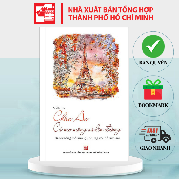 Sách Châu Âu cứ mơ mộng và lên đường - Cúc T