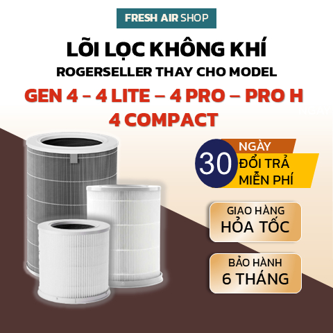Lõi lọc không khí Rogerseller® tương thích, thay thế cho lõi lọc Air Purifier 4 (Gen4)/ 4Lite/ 4 Pro