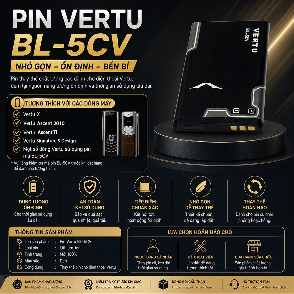 PIN VERTU BL-5CV – dành cho các dòng điện thoại: VERTU Signature S  Design, VERTU Ascent 2010, VERTU