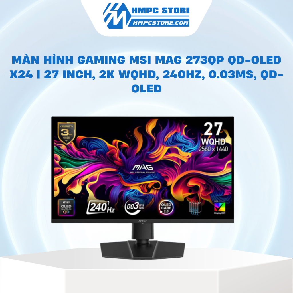 Màn hình Gaming MSI MAG 273QP QD-OLED X24 | 27 inch, 2K WQHD, 240Hz, 0.03ms, QD-OLED, BH36 tháng