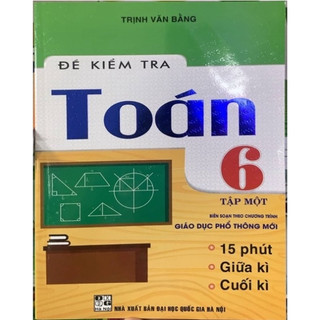 Sách - Combo Đề Kiểm Tra Toán Lớp 6 (Tập 1+ Tập 2)