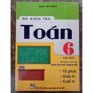 Sách - Combo Đề Kiểm Tra Toán Lớp 6 (Tập 1+ Tập 2)