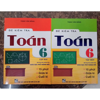Sách - Combo Đề Kiểm Tra Toán Lớp 6 (Tập 1+ Tập 2)