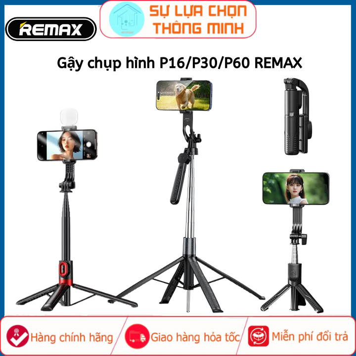 Gậy Chụp Hình Remax P16 / P30 / P60 – Gậy Selfie Bluetooth Tích Hợp Tripod, Chống Rung, Có Đèn LED, 