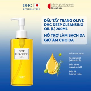 Dầu tẩy trang Olive DHC Deep Cleansing Oil 200ml