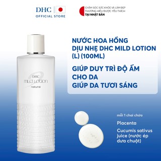 Nước hoa hồng dịu nhẹ DHC Mild Lotion 100ml