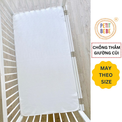 Lót chống thấm bảo vệ nệm cũi và giường cho bé PETIT BEBE đặt may theo kích thước cotton chun 4 góc