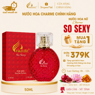 [HƯƠNG HOA CỎ TRÁI CÂY] Nước hoa nữ Charme So Sexy 10ml|50ml|100ml Chính Hãng, Thơm lâu, Quyến rũ, Sang trọng