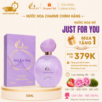 Nước Hoa Nữ CHARME JUST FOR YOU 10ml|30ml|50ml Thơm Lâu Lãng Mạn, Đáng Yêu _ Nước Hoa Chính Hãng