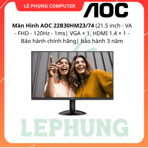 Màn Hình AOC 22B30HM23/74 (21.5 inch - VA - FHD - 120Hz - 1ms| VGA × 1, HDMI 1.4 × 1|Bảo hành chính 