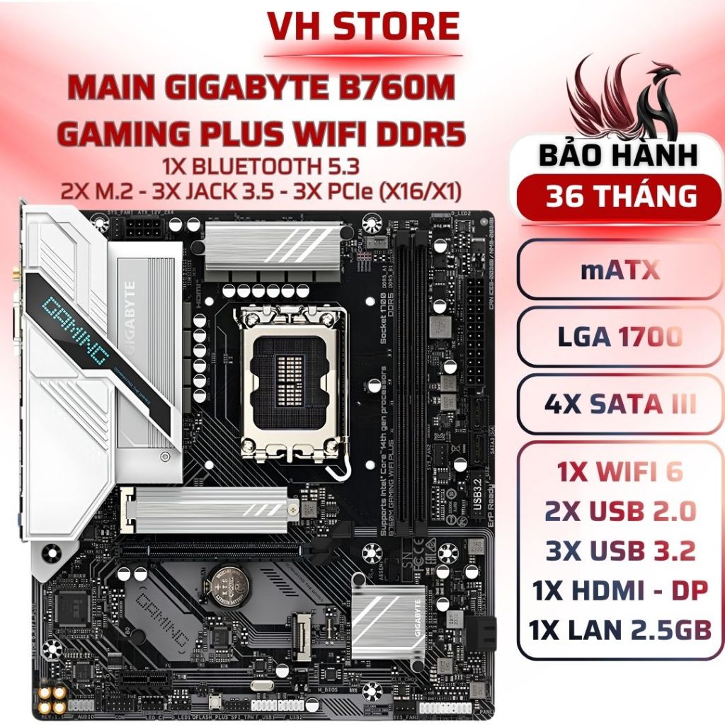 Main Gigabyte B760M Gaming Plus WIFI DDR5 LGA1700 M-ATX - BẢO HÀNH 36 THÁNG - VHSTORE