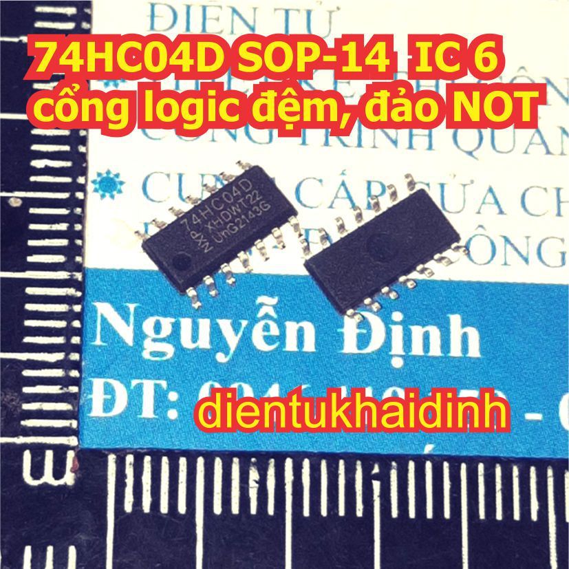 10 con 74HC04D 74HC04 HC04 SOP-14  IC 6 cổng logic đệm, đảo NOT kde2090