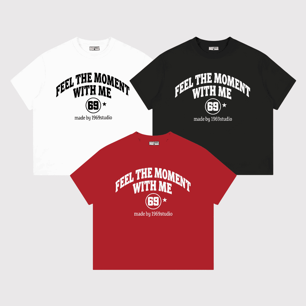 Áo Thun Boxy FEEL THE MOMENT 1969STUDIO Áo Phông Unisex Top Menswear Cổ Tròn - BX15