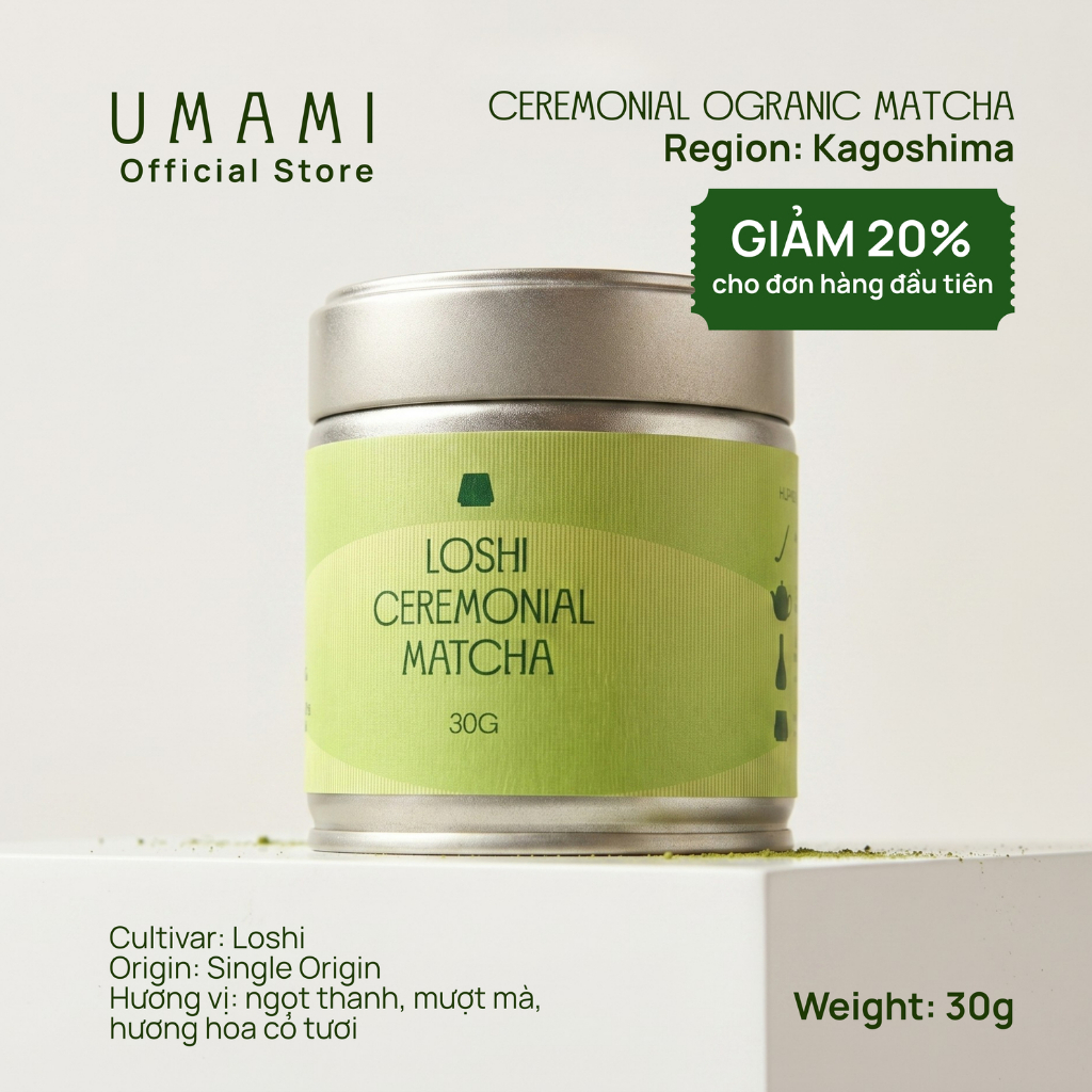 Bột Matcha UMAMI Loshi Ceremonial Matcha Kagoshima | Matcha Nhật Bản Single Origin Cao Cấp