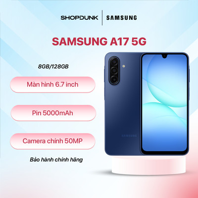 Điện thoại Samsung Galaxy A17 5G | 8GB 128GB | Bảo Hành Chính Hãng