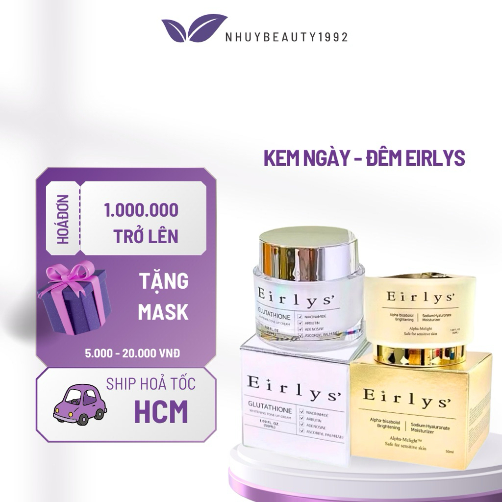 [Tặng Mask] Kem Dưỡng Ngày & Đêm Eirlys'