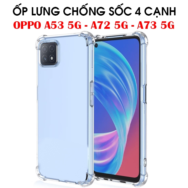 Ốp lưng Oppo A53 5G / A72 5G / A73 5G trong suốt chống sốc , silicon dẻo trong cao cấp