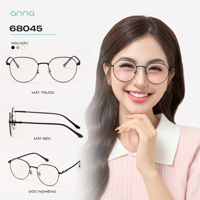 Gọng kính thời trang nữ ANNA dáng tròn chất liệu kim loại mỏng nhẹ chắc chắn 68045