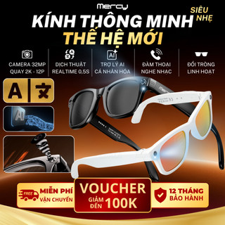 Kính Thông Minh Bluetooth Mercy MCK 5.0 [Black & White] Camera Quay Chụp, Trợ lý AI, Dịch Thuật