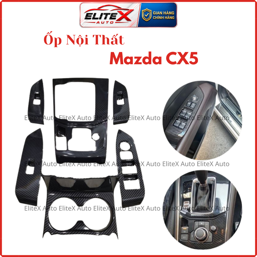 Ốp nội thất Mazda CX5 2024, Mazda CX5 2018 đến 2024 6 chi tiết chất liệu nhựa ABS EliteX Auto