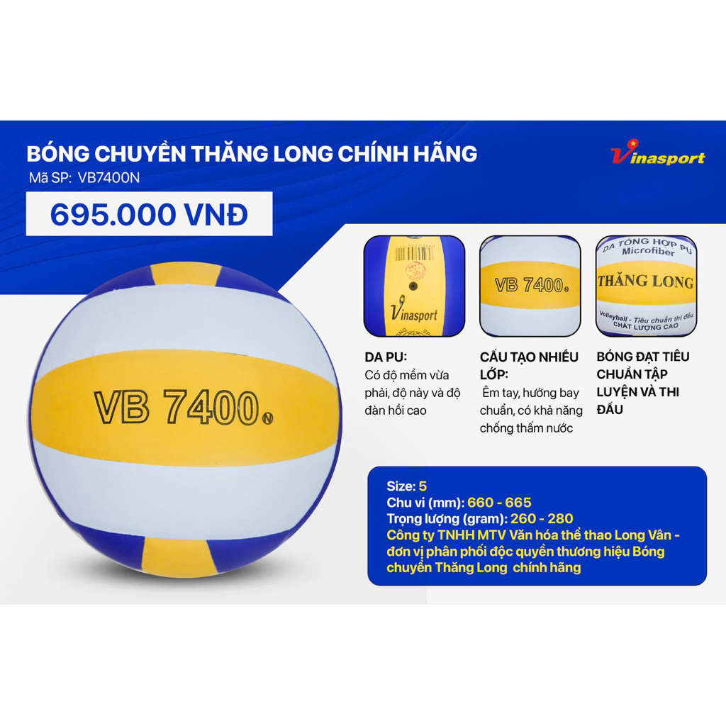 Bóng chuyền Thăng Long 7400 chính hãng [Tặng 1 bơm mini+ lưới+ kim bơm]