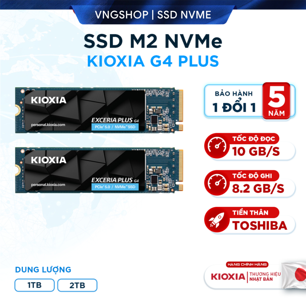 SSD NVME Gen 5/4 Đọc 10000MB/s KIOXIA G4 PLUS, ZHITAI TI600 BH 5 năm