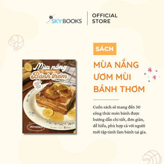 Sách - Mùa Nắng Ươm Mùi Bánh Thơm