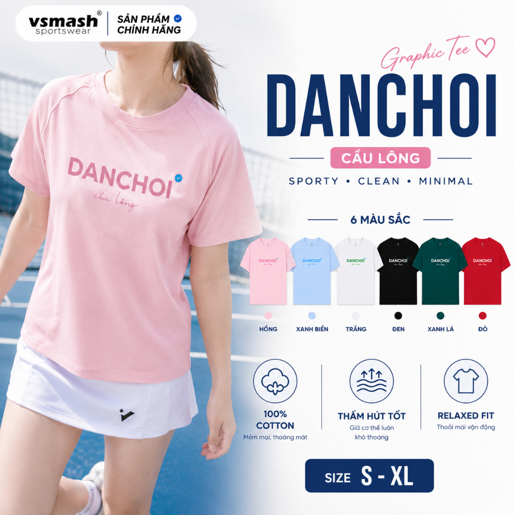 Áo Thun Cầu Lông Nam Nữ Vsmash Sportwear – Họa Tiết “DANCHOI Cầu lông” | Vải Cotton Em Bé Mềm Mịn, T