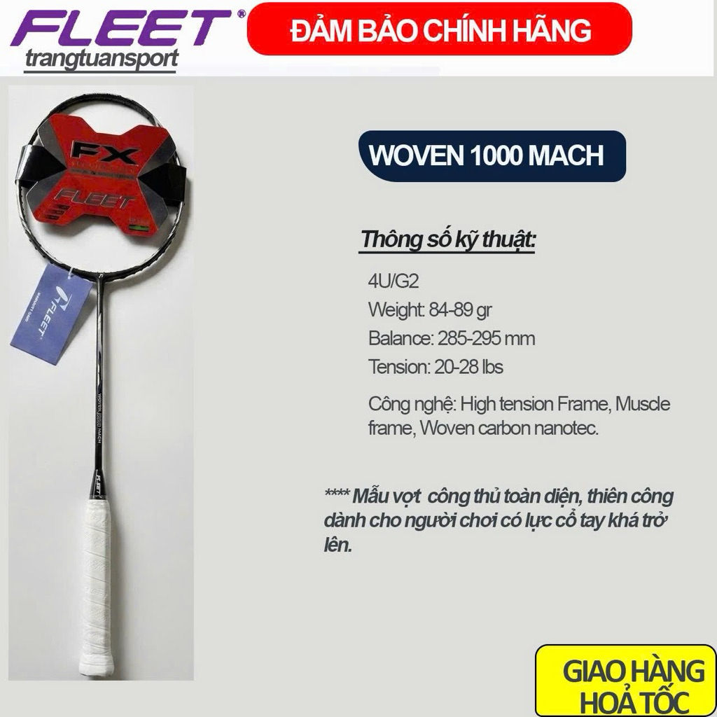 Vợt cầu lông Fleet Woven 1000 Mach- chính hãng