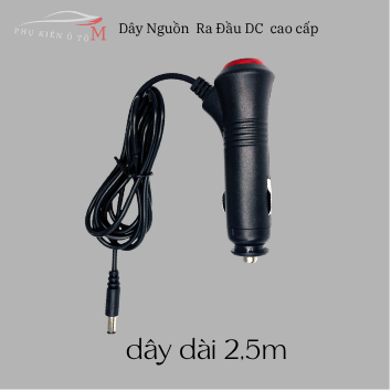 Tẩu Sạc Ô Tô Ra Đầu DC  Cao Cấp Dây Nguồn Sạc Xe Hơi,Dây Nguồn DCCổng DC 5.5x2.1mm Lõi Đồng Nguyên C