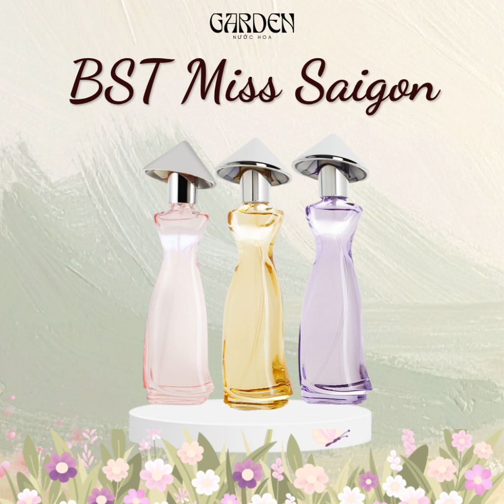 Nước Hoa Nữ Miss Saigon GARDEN SCENT, Tinh Dầu Nước Hoa Chiết 10ml Nhẹ Nhàng Thanh Lịch Nổi Bật