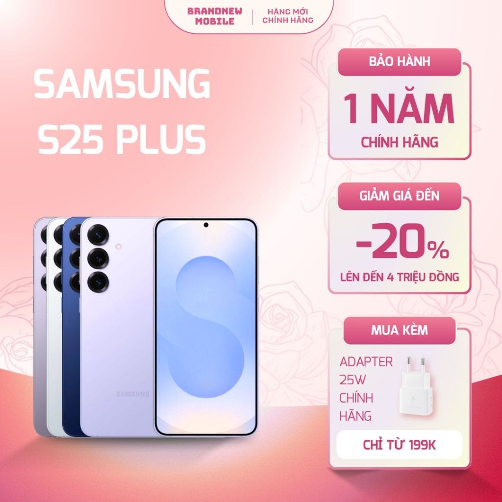 [Kích 18/5] Samsung Galaxy S25 Plus 5G 12GB/256GB New Chính Hãng