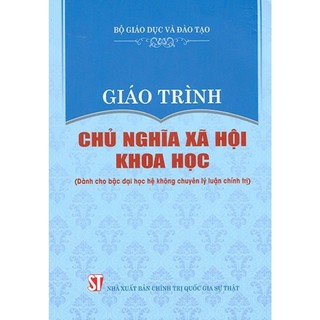 Sách - Giáo trình Chủ nghĩa xã hội khoa học (Dành cho bậc đại học hệ không chuyên lý luận chính trị) - Thành An