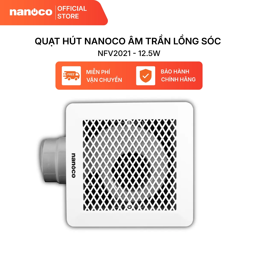 Quạt hút Nanoco âm trần lồng sóc model NFV2021/ NFV2521 (công suất 12.5W, 16W)